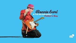 Ronnie Earl &amp; The Broadcasters - &quot;Father&#39;s Day&quot; Album Teaser (official)