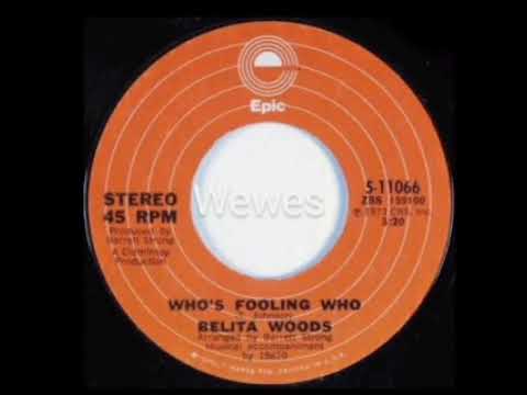 Belita Woods - Who's Fooling Who