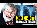 FRANCESCO GUCCINI COM'È MORTO: LA MALATTIA, E I GRAVI PROBLEMI ALLA VISTA