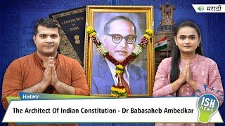 The Architect Of Indian Constitution - Dr Babasaheb Ambedkar
