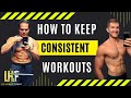 How To Be Consistent with Working Out When You're Too Busy To Exercise