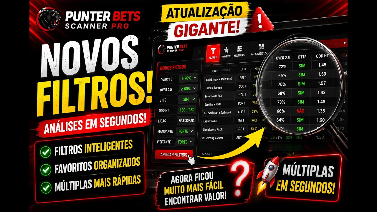 🔥 NOVOS FILTROS no Punter Bets Scanner PRO! Agora ficou MUITO mais fácil analisar jogos!