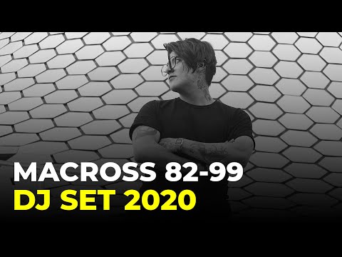 Macross 82-99 Live DJ set 2020 | Monterrey, México