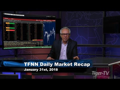 January 31st Market Recap with Tom O'Brien on TFNN