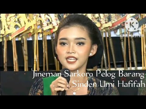 Jineman Sarkoro Pelog Barang // Sinden Umi Hafifah