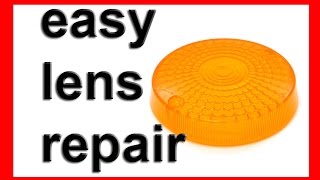 how to repair broken or cracked plastic turn signal indicator lens