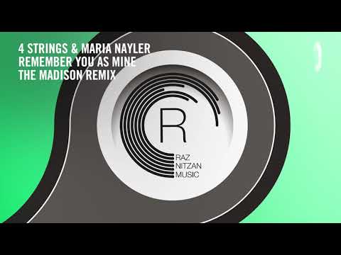 VOCAL TRANCE: 4 Strings & Maria Nayler - Remember You As Mine (The Madison Remix) + LYRICS