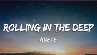 Rolling In The Deep - Adele (Lyrics)