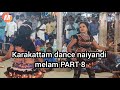 Karakattam Dance Naiyandi Melam மதுரை மீனா காயத்ரி கரகாட�