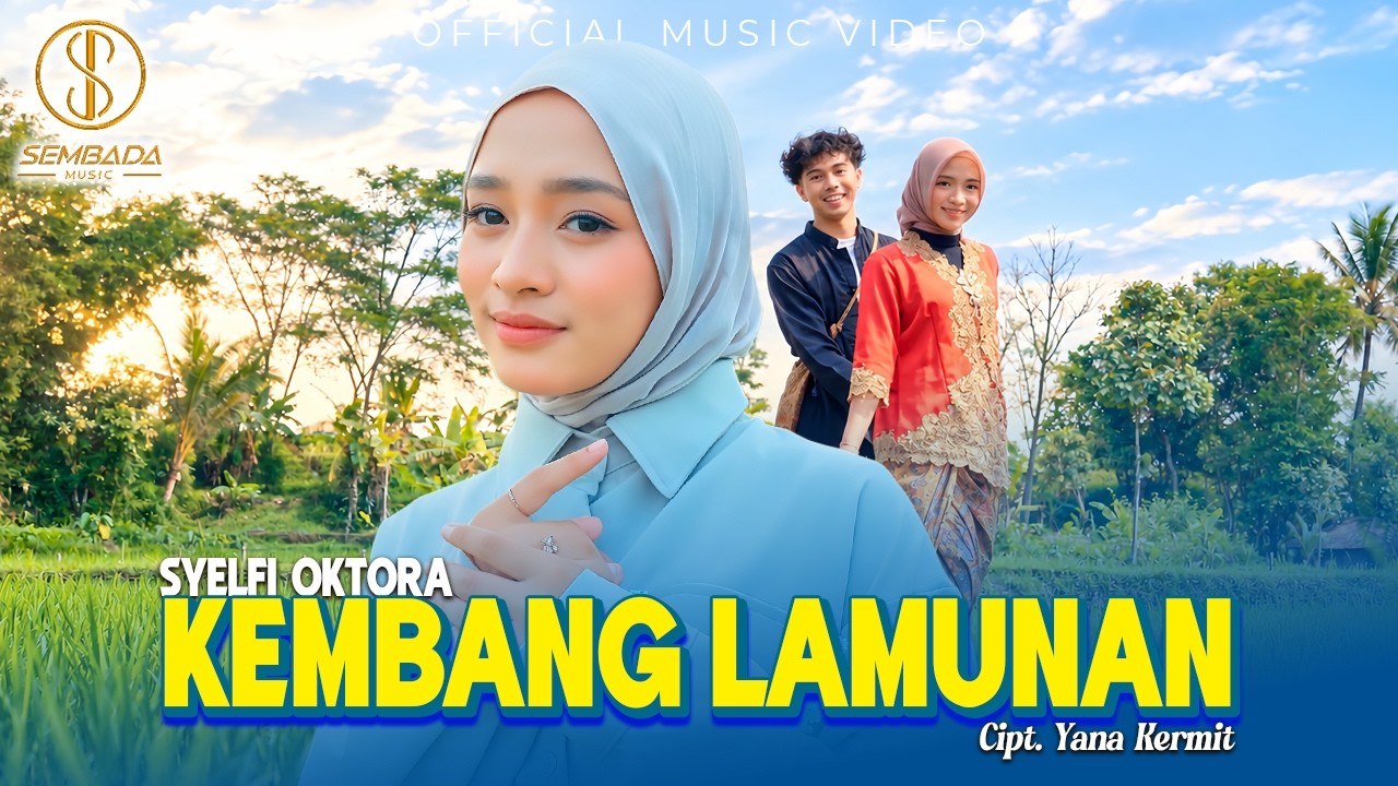 SYELFI OKTORA by KEMBANG LAMUNAN (Pop Sunda) — Official Music Video