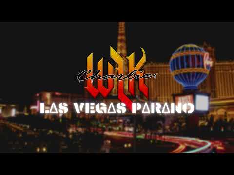 Charlie WLK  - LAS VEGAS PARANO prod Pecki