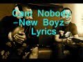 Cant Nobody by New Boyz Lyrics