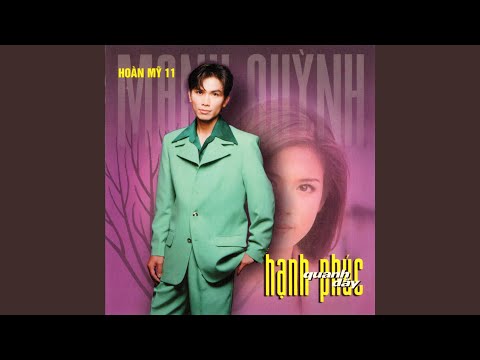 Thể hiện bởi Mạnh Quỳnh