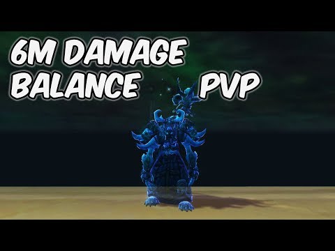 6M DAMAGE - 8.0.1 Balance Druid PvP - WoW BFA