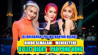 Download lagu DJ LEFT RIGHT X PAK PONG VONG X RINDU SEMALAM X ME... mp3