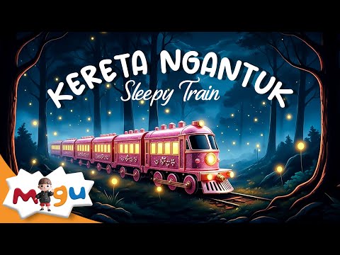 Kereta Ngantuk | Sleepy Train | Lagu Anak Pengantar Tidur | Migu Berry
