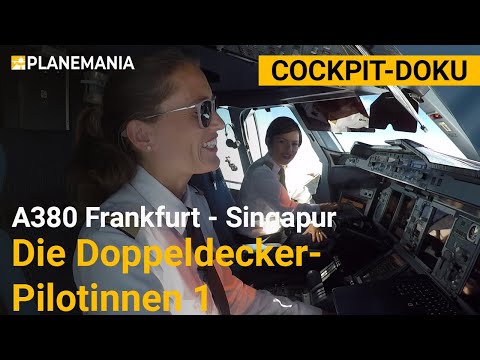 Lufthansa Airbus A380 Docu: The Double-Decker Lady Pilots - from Frankfurt to Singapore (whole film)