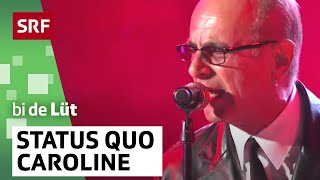 Status Quo: Looking Out For Caroline | SRF bi de Lüt – live | SRF Musik