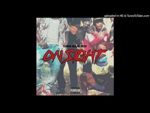 Sirr Blackie - On Sight