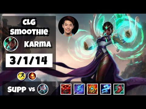 Karma vs Zilean CLG Smoothie SUPPORT (3/1/14) - v11.8