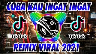 Download lagu DJ COBA KAU INGAT INGAT KEMBALI FULL ALBUM TERBARU 2021 🎶 DJ TIK TOK TERBARU 2021 mp3
