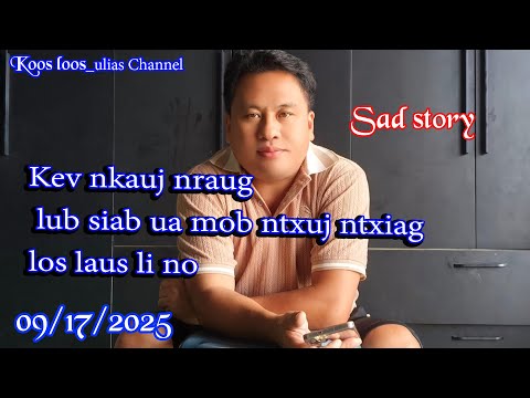 Txoj kev nkauj nraug ua mob ntxuj ntxiag los laus li no 09/17/2025