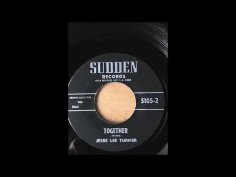 Jesse Lee Turner - The Elopers bw Together