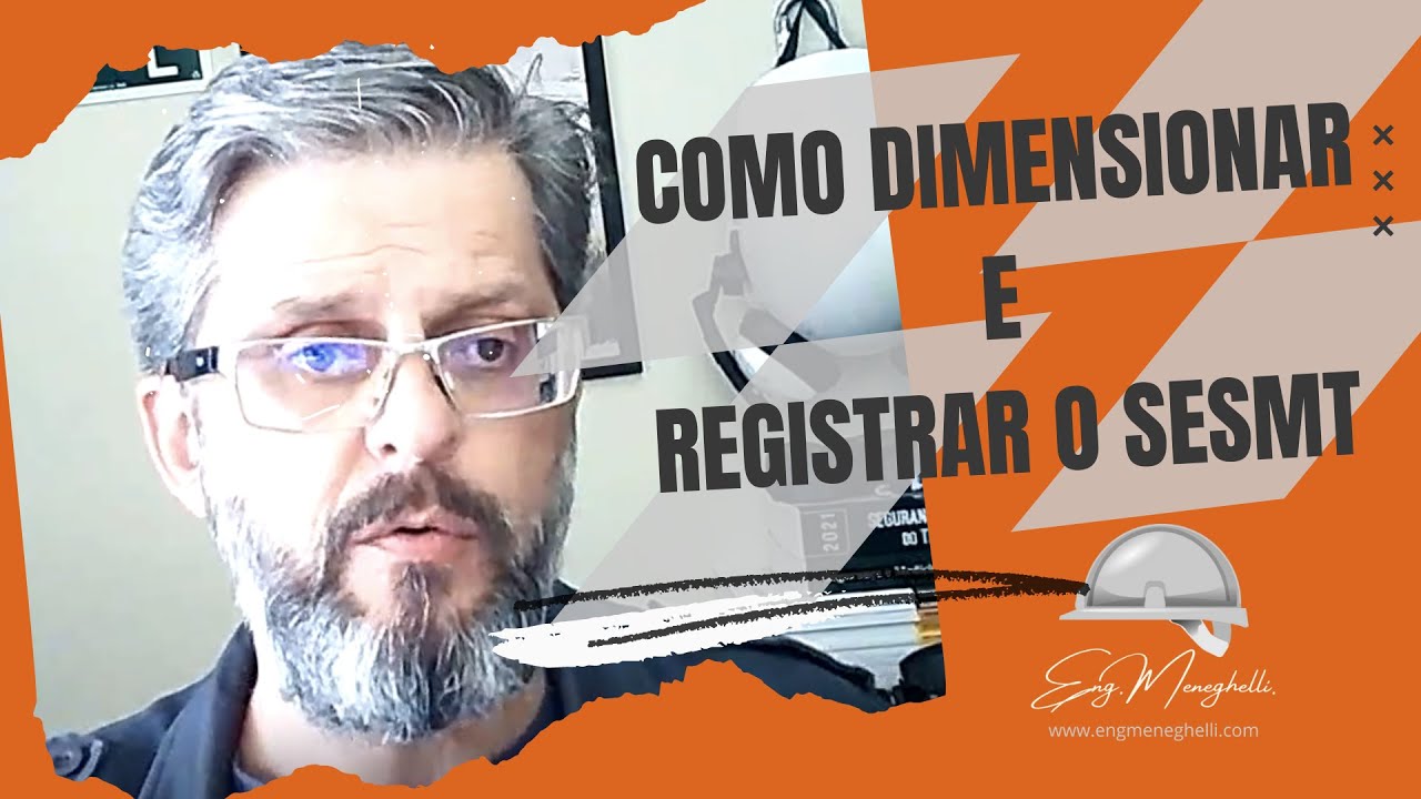 SESMT - Como Fazer o Registro no MTE e Como Dimensionar