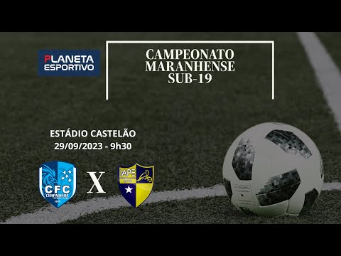 CHAPADINHA X IAPE | CAMPEONATO MARANHENSE SUB-19 (SEMIFINAL) - 29/09/2023