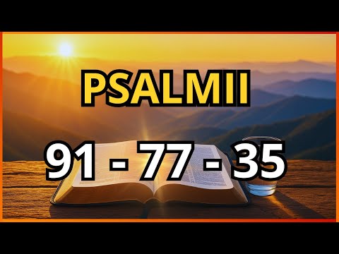 3 Psalmi Profetici care Trezesc Miracole, Vindecare și Eliberare