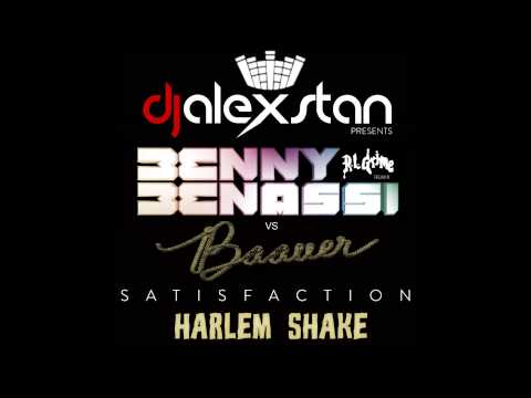 Benny Benassi vs Baauer - Harlem Shake Satisfaction (Alex Stan Mashup)