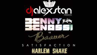 Benny Benassi vs Baauer - Harlem Shake Satisfaction (Alex Stan Mashup)