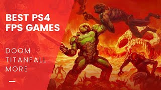 10 BEST PS4 FPS GAMES You Should Play