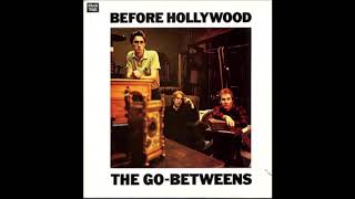 The Go-Betweens - Dusty In Here