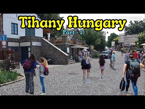🌄Tihany Hungary 🇭🇺 | Walking Tour in Tihany Part - 1 | Most Beautiful Village Tihany 4K