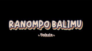 Download lagu Ranompo Balimu - Vadesta (Slowed - Reverb) | Cukup Aku Sadar Diri? Lirik Lagu mp3