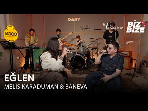Melis Karaduman & Baneva - Eğlen | Biz Bize Live Session | @Banevamusic