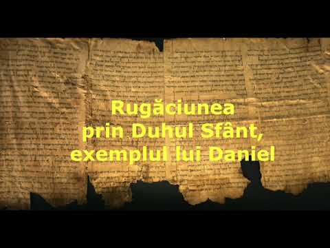 Rugăciunea prin Duhul Sfânt, exemplul lui Daniel