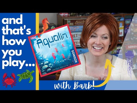 And That's How You Play...AQUALIN! Join Barb and Mark to Learn How to Play a Fun, Abstract Game