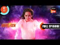 Kaashvi Ka Naya Roop | Baalveer S3 | Ep 17 | Full Episode | 13 May 2023