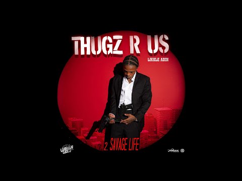 Likkle Addi - Savage Life (Official Audio)