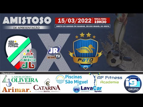 ⚽ SÃO MIGUEL FUTSAL/JONI GOOL X PATO FUTSAL - Amistoso de apresentação.