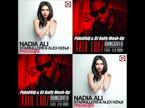 Nadia Ali & Alesso Vs. Taio Cruz Feat. Flo Rida  - Pressure Hangover (Pula88dj & Dj Raffy Mash-Up)