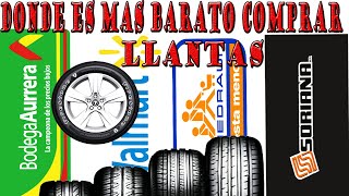 |COMPARANDO PRECIOS DE LLANTAS EN SUPERMERCADOS | (Mira este video antes de comprar llantas).