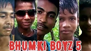 Bhumki Boyz 5
