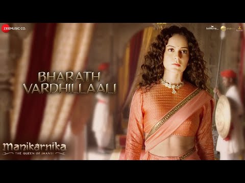 Bharath Vardhillaali - Full Video | Manikarnika - Telugu | Kangana Ranaut | Shankar Ehsaan Loy