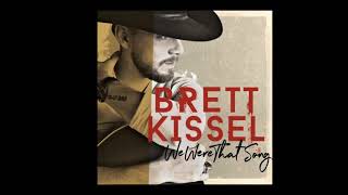 Brett Kissel  - That's How The World Ends