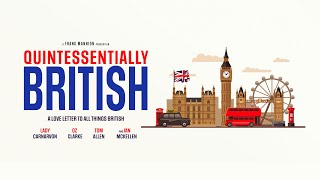 Quintessentially British ( Quintessentially British )