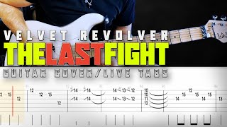 The last fight | Slash Velvet Revolver | guitar cover with solo + live tabs