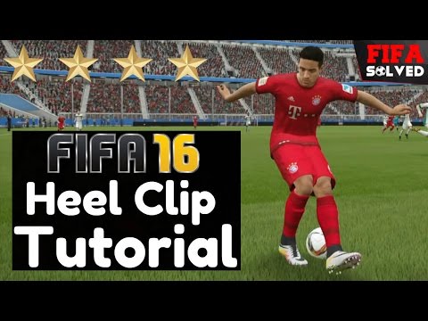 FIFA 16 Skills Tutorial: Heel Clip Tips